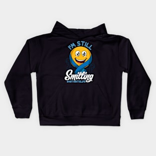 Im Still Smiling Arthritis Life Awareness and Support Kids Hoodie